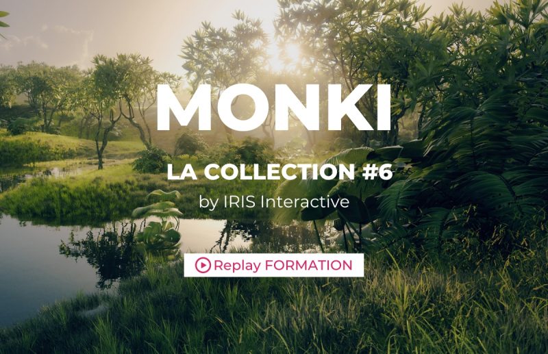 FORMATION – Monki, à vous les commandes !