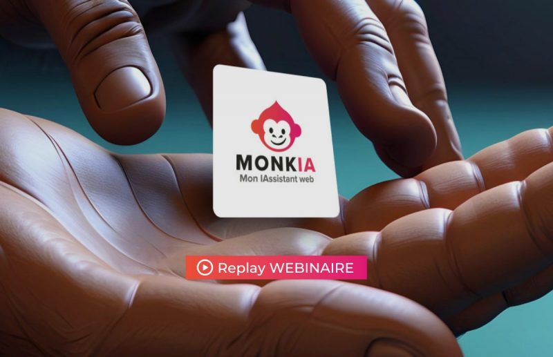 REPLAY – MonkIA, votre nouvel assistant intelligent