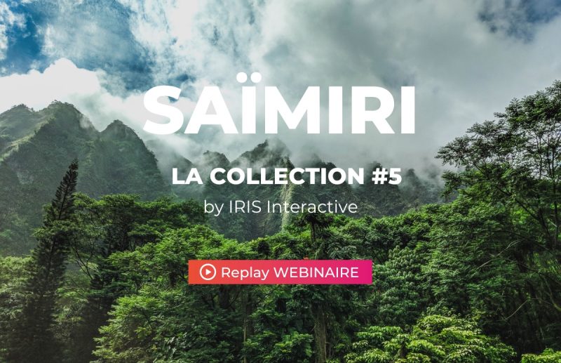 REPLAY – Saïmiri, La Collection Plugin e-tourisme V3