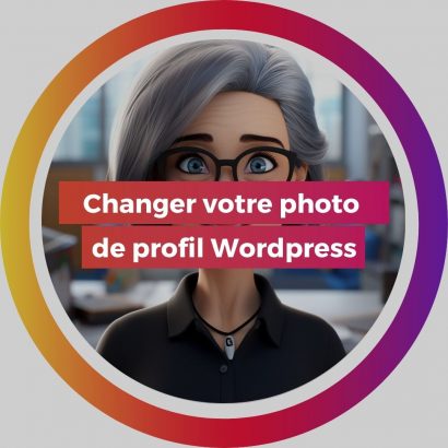 Changer votre image de profil WordPress
